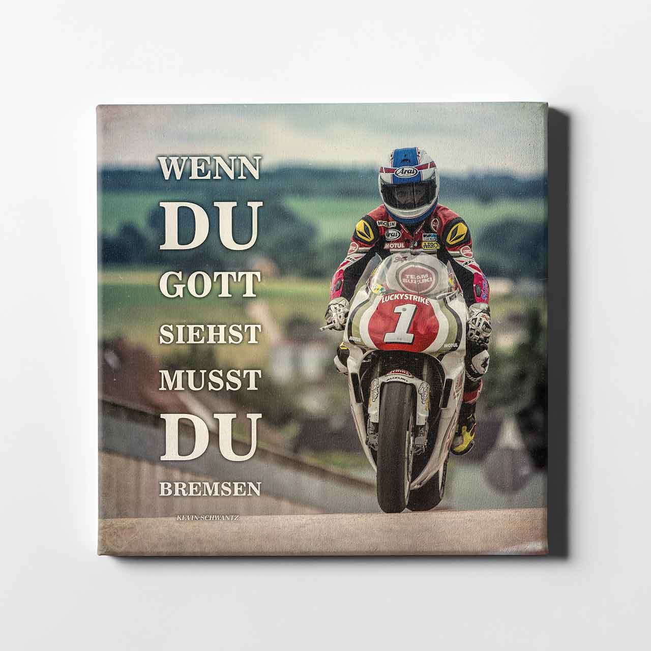 Leinwand Kunstdruck - Kevin Schwantz - "Zitat Gott" - KS02